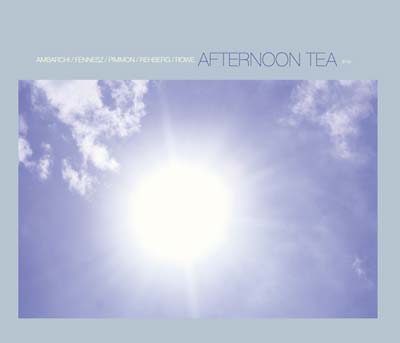 Afternoon Tea (CD)