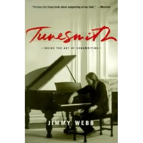 Tunesmith: Inside the Art of Songwriting