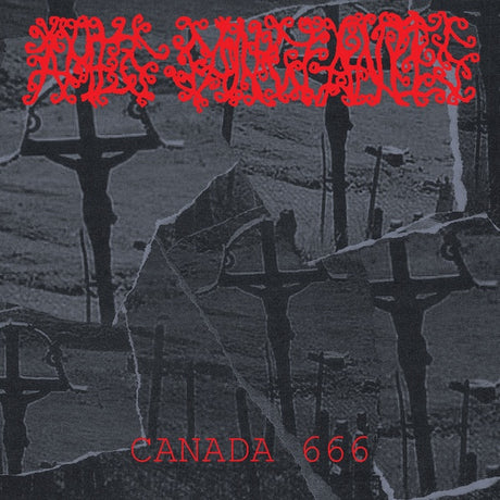 Canada 666 (Vinyl) - Apocalypse Vinyl