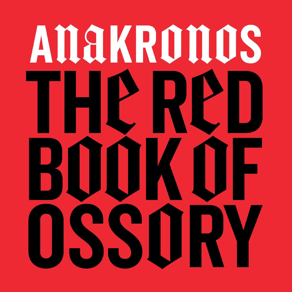 ANAKRONOS THE RED BOOK OF OSSORY [Music CDs]