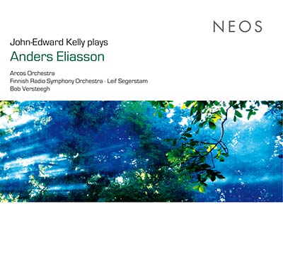 John-Edward Kelly Plays Anders Eliasson (CD)