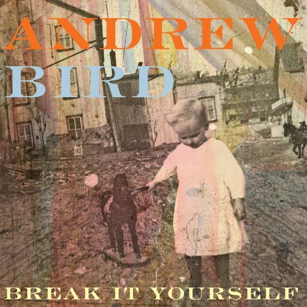 Andrew Bird Break It Yourself（豪华 DVD 版）[音乐 CD]