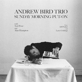 Andrew Bird Trio Sunday Morning Put-On [Vinyl] - Apocalypse Vinyl