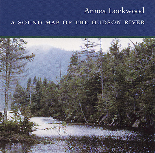 A Sound Map of the Hudson River (CD)