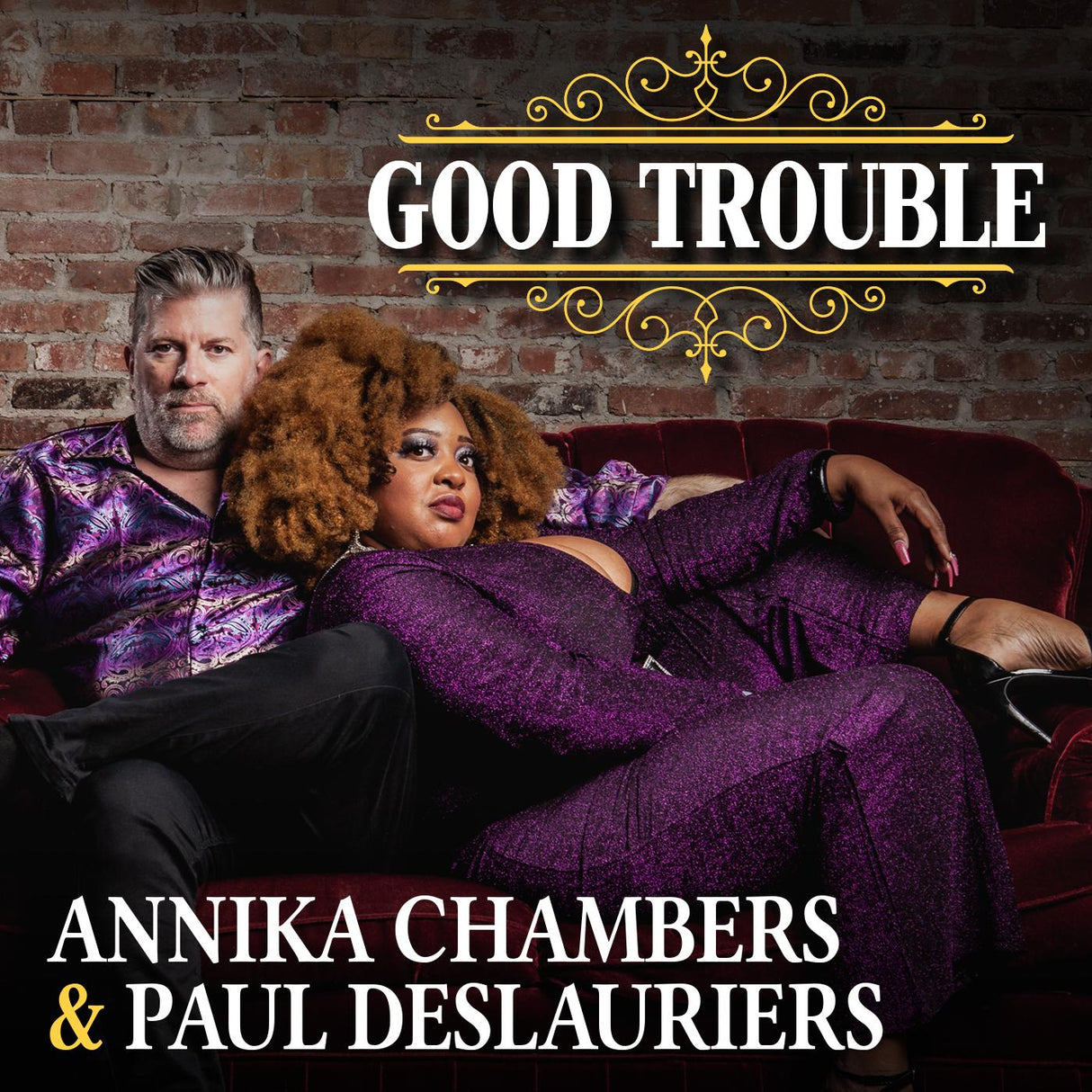 Annika & Paul DesLauriers Chambers Good Trouble [Music CDs]