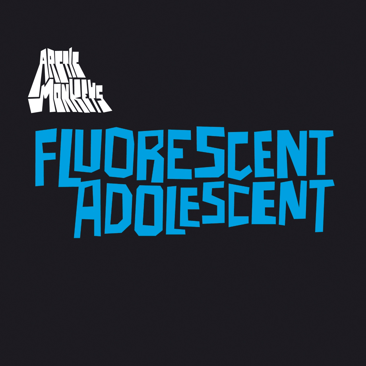 Fluorescent Adolescent (Vinyl)