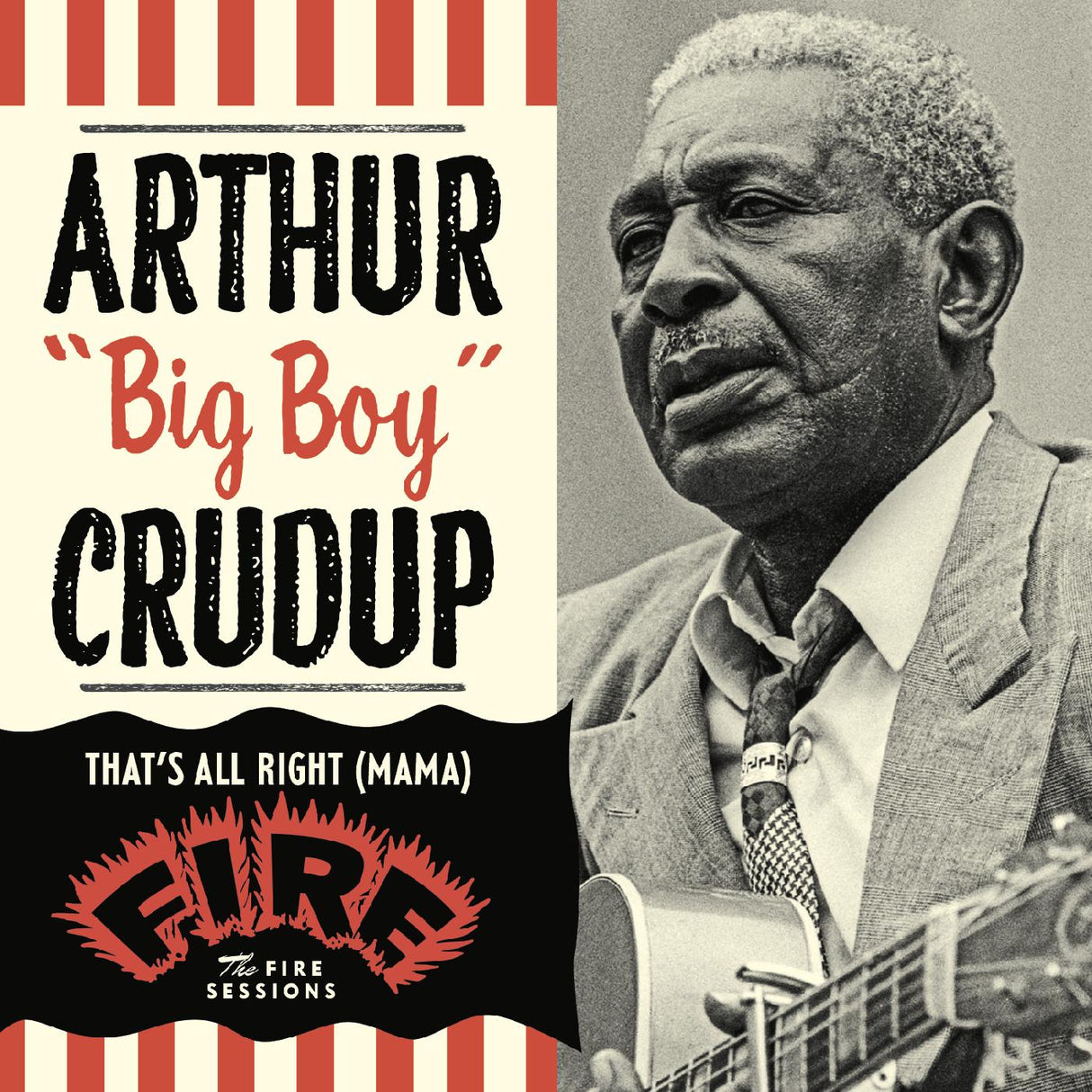 Arthur "Big Boy" Crudup Eso está bien (Mamá): The Fire Sessions [CD de música]