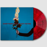 Everything's On Fire But I'm Fine [Explicit Content] (Red Marble Colored Vinyl) (Vinyl)