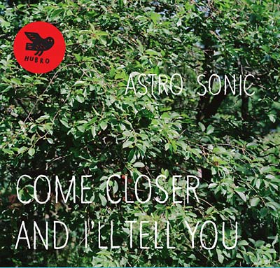 Come Closer and I'll Tell You (CD)