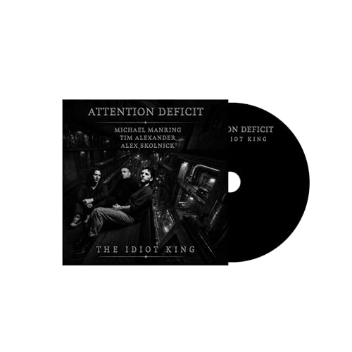 Attention Deficit - The Idiot King [CD]