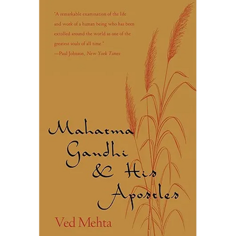 Mahatma Gandhi & His Apostles