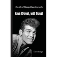 Have Gravel, Will Travel: The Official Tommy Bruce Story