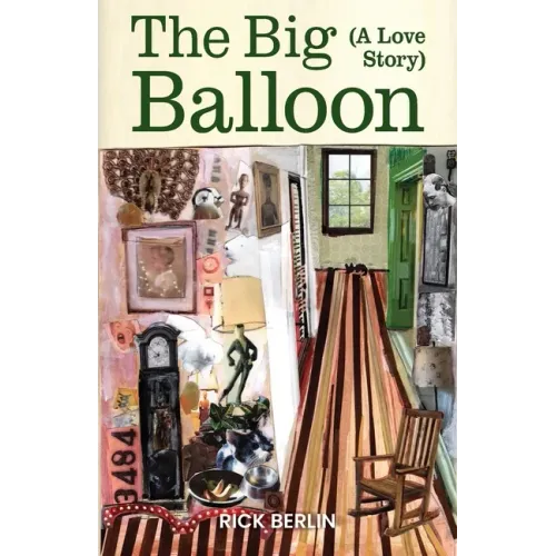 The Big Balloon: A Love Story