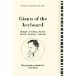 Giants of the Keyboard. 6 Discographies. Wilhelm Kempff, Walter Gieseking, Edwin Fischer, Clara Haskil, Wilhelm Backhaus, Artur Schnabel. [1994]