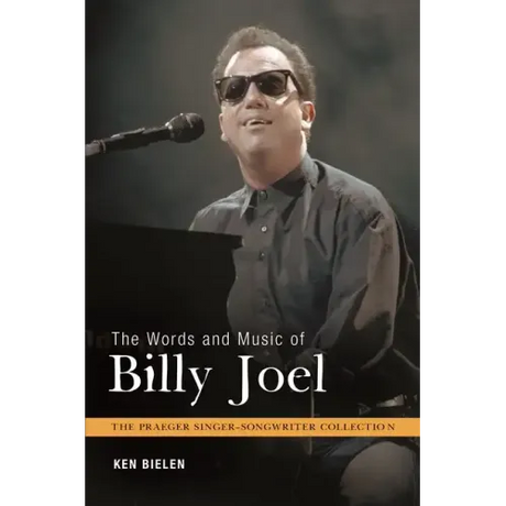 The Words and Music of Billy Joel