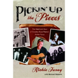 Pickin' Up the Pieces: The Heart and Soul of Country Rock Pioneer Richie Furay