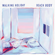 Walking Holiday (Vinyl) - Apocalypse Vinyl