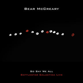 Bear Mccreary - So Say We All (Battlestar Galactica Live) [CD]