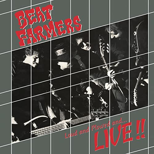 Beat Farmers Loud, Plowed and ...Live [Records & LPs]