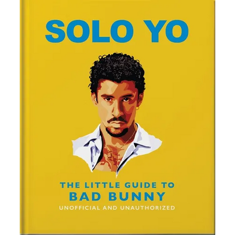 Solo Yo: The Little Guide to Bad Bunny