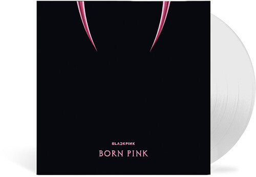 BLACKPINK Born Pink (Limited Edition, Clear Vinyl) [Import] [Records & LPs]