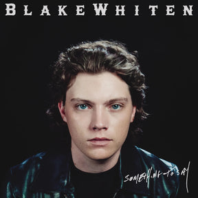 Blake Whiten - Something To Say [CD]