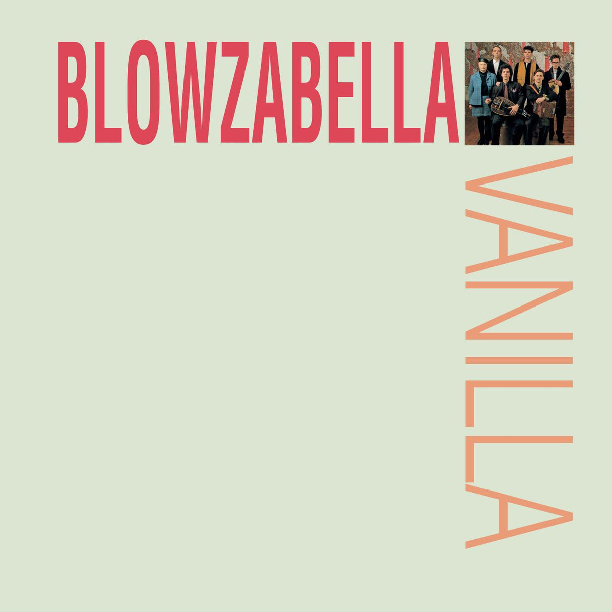 Blowzabella Vanilla [音乐CD]