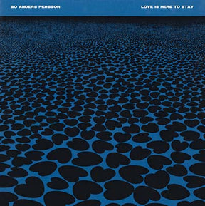 Love Is Here to Stay (Vinyl) - Apocalypse Vinyl