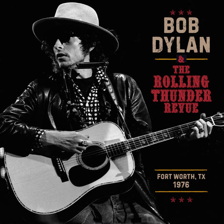 Bob Dylan - The Rolling Thunder Revue 1976: Fort Worth Texas, May 16Th [3LP] [Vinyl]