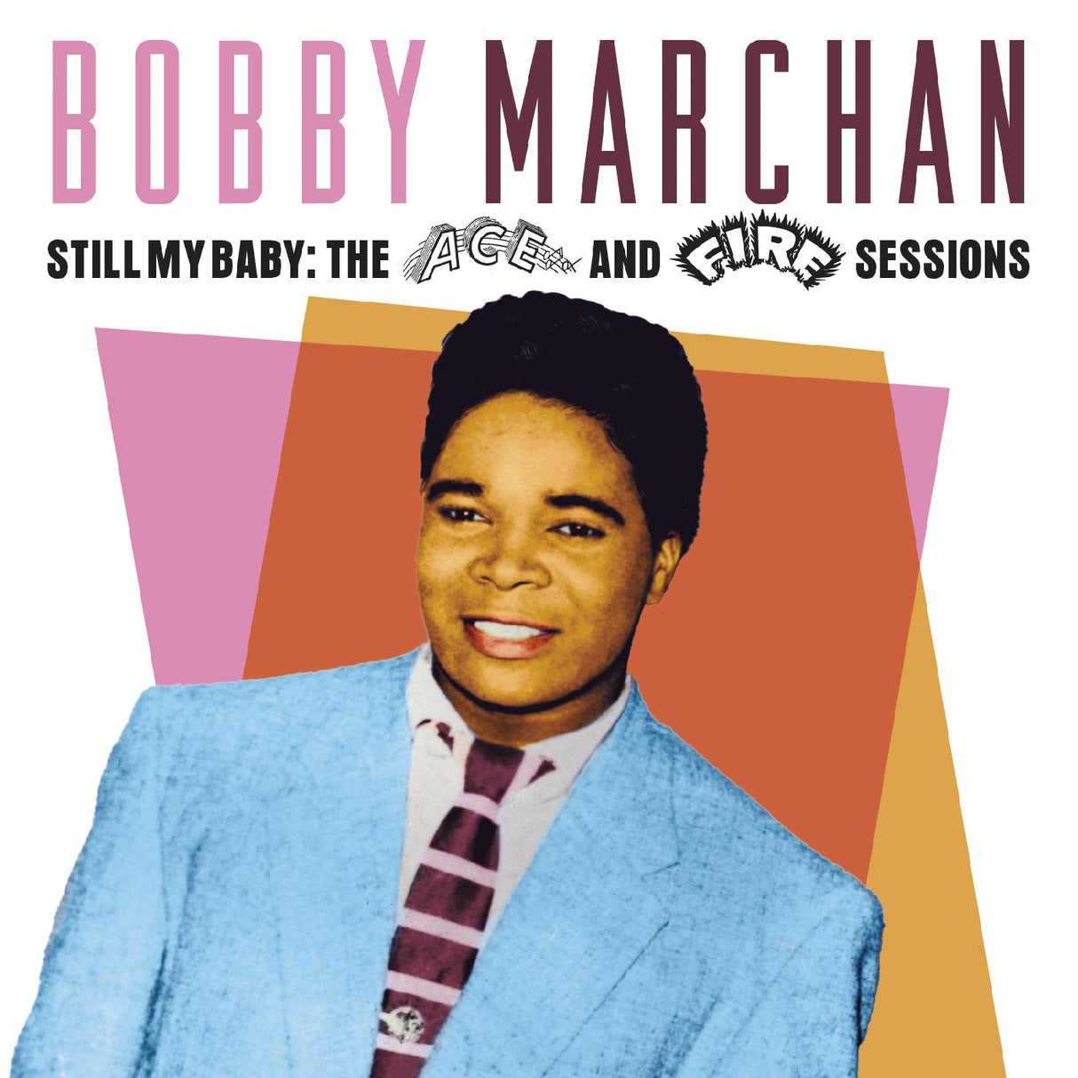 Still My Baby: The Ace & Fire Sessions (CD)