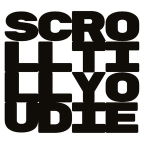 Scroll Till You Die [CD]
