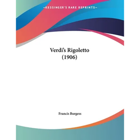 Verdi's Rigoletto (1906)