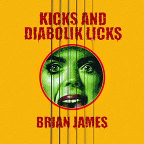 Kicks…And Diabolik Licks (Yellow Vinyl) [Vinyl]