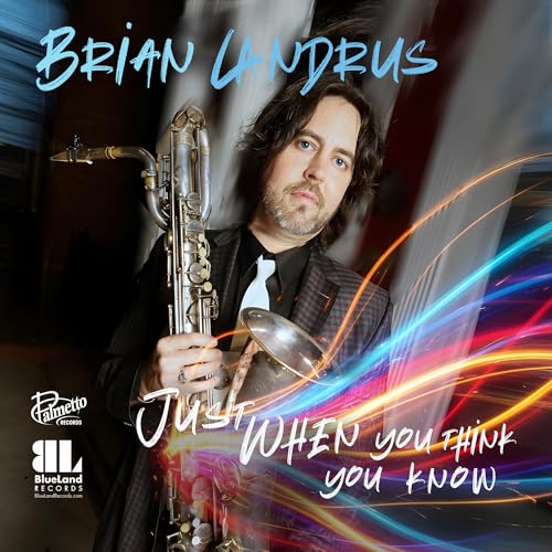 Just When You Think You Know [CD]