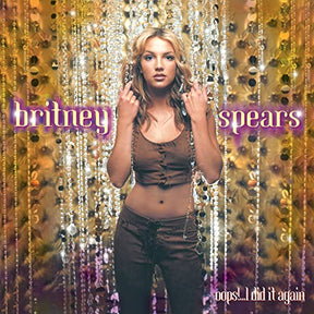 Britney Spears Oops!... I Did It Again [Vinyl] - Apocalypse Vinyl