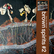 Brown Spirits - Brown Spirits #2 [CD]