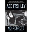 No Regrets: A Rock 'n' Roll Memoir