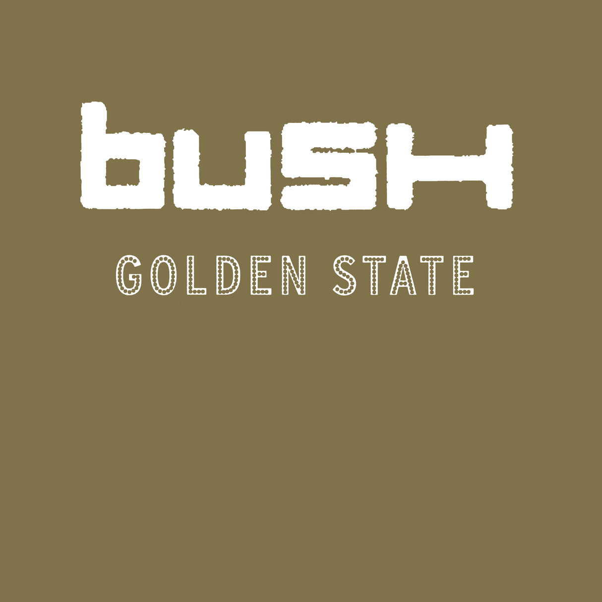 Bush Golden State (RKTBR24) (B&MEX) [Records & LPs]