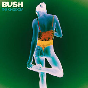 Bush The Kingdom [Vinyl] - Apocalypse Vinyl