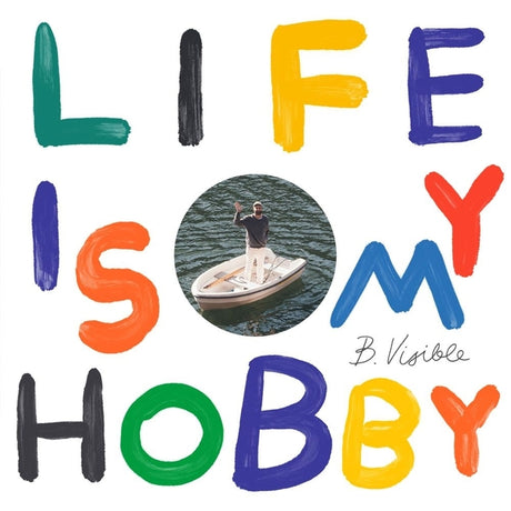 Life Is My Hobby (Vinyl)