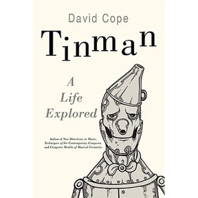 Tinman: A Life Explored