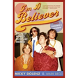 I'm a Believer: My Life of Monkees, Music, and Madness