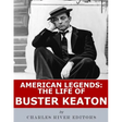 American Legends: The Life of Buster Keaton