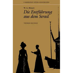 W. A. Mozart: Die Entfuhrung Aus Dem Serail