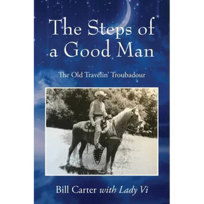 The Steps of a Good Man: The Old Travelin' Troubadour