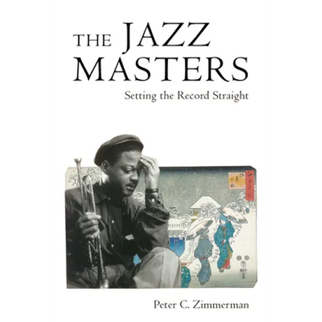 Jazz Masters: Setting the Record Straight