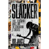 Slacker: 1991, Teen Spirit Angst, and the Generation It Created