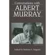 Conversations with Albert Murray