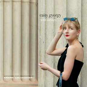 Caity Gyorgy With Strings (CD)