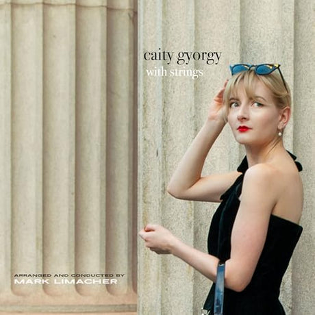 Caity Gyorgy With Strings (CD)